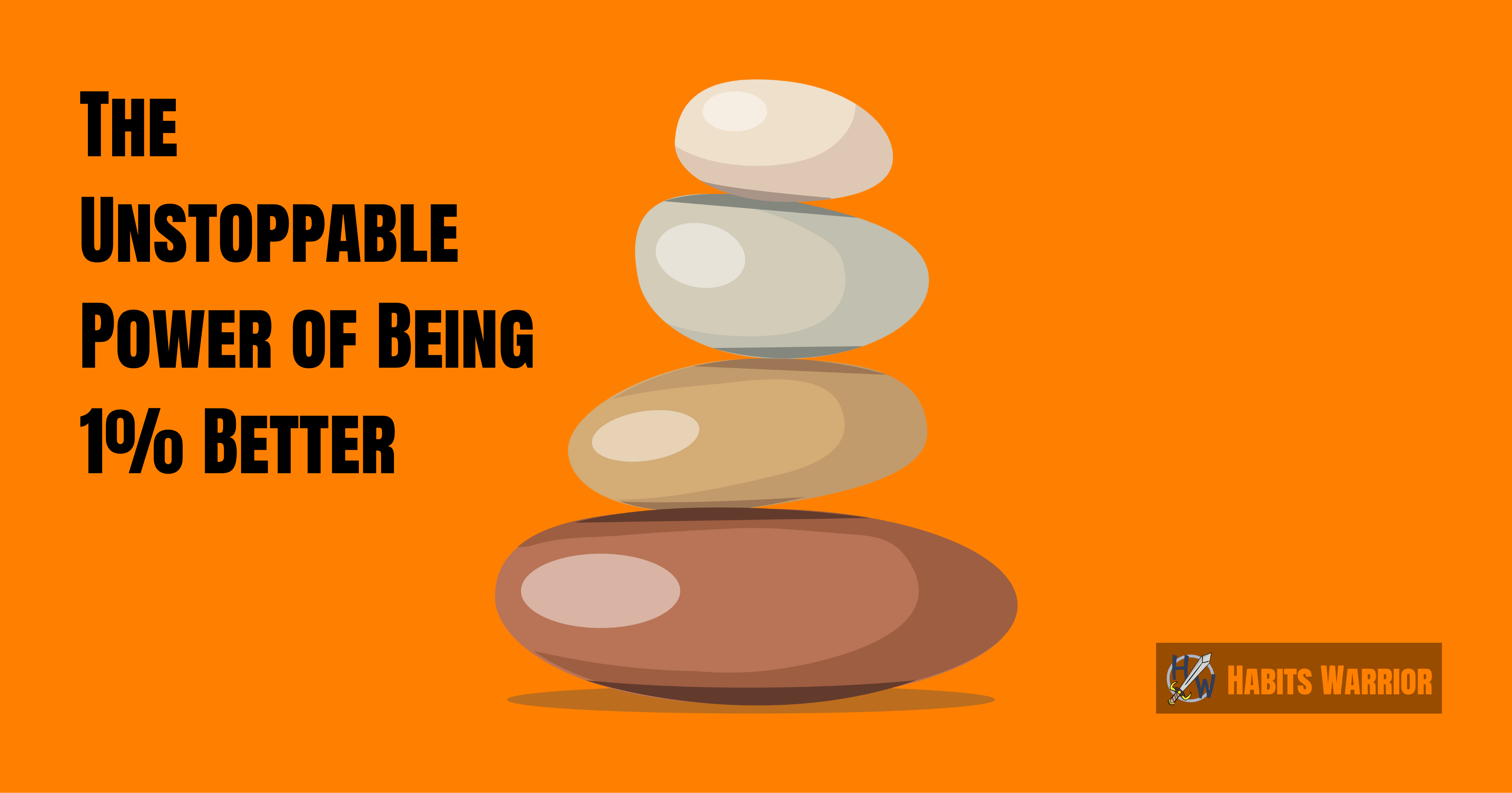 Forget Massive Goals: The Unstoppable Power of Being 1% Better